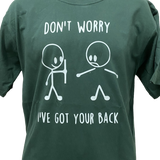 Mens Green Don't Worry I've Got Your Back Short Sleeve Shirt CLEARANCE SALE