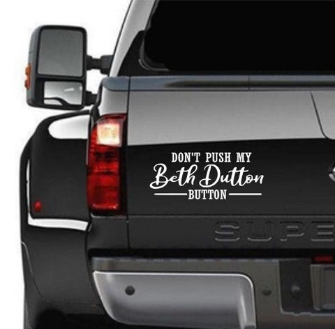 Beth Dutton Button Sticker