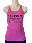Caution May Contain Alcohol Pink Ladies Fitted Tank Top AU8 & AU16-AU18 Left ON SALE